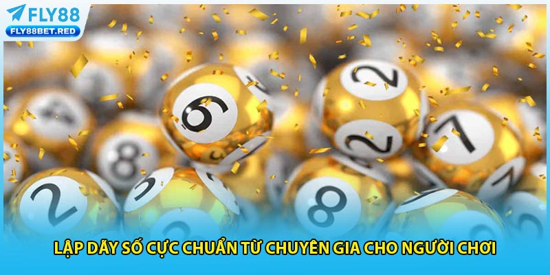 Lập dãy số cực chuẩn từ chuyên gia cho người chơi